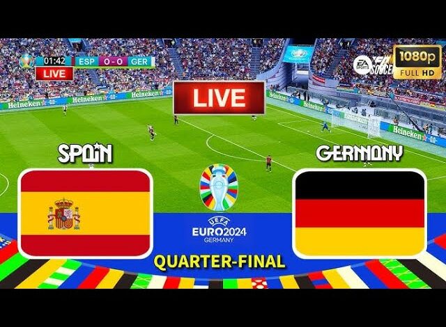 spain vs germany live score today